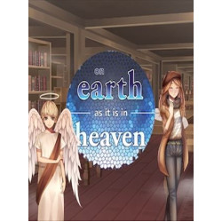 On Earth As It Is In Heaven - A Kinetic Novel Steam Key GLOBAL